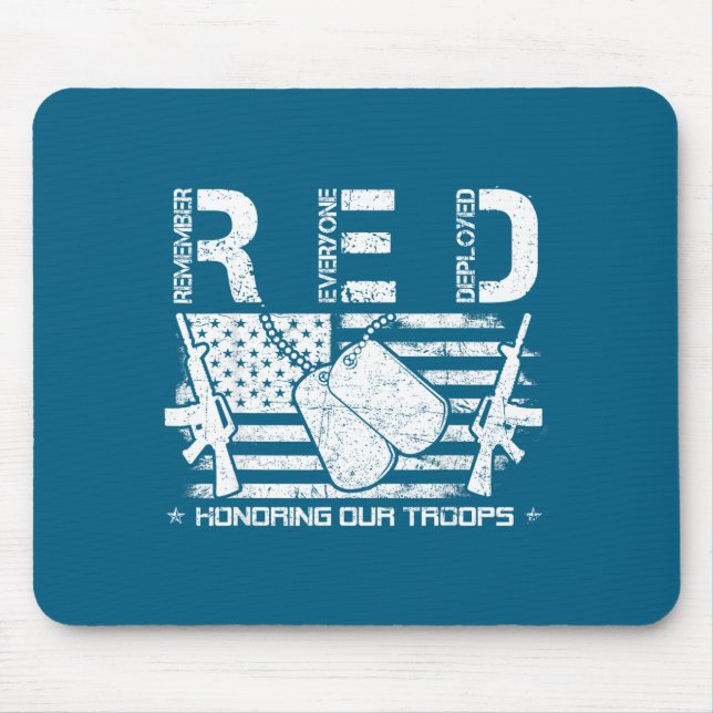 Red fridays remember everyone deployed honoring ou mouse pad (Front)