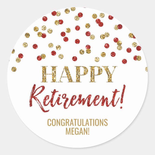 Red Gold Confetti Happy Retirement Classic Round Sticker (Front)