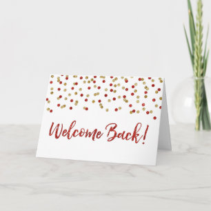 Red Gold Confetti Welcome Back Card