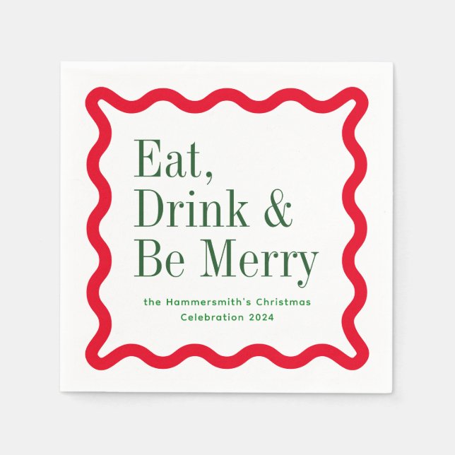 Red Green Eat Drink and Be Merry Wavy Square Napkin (Front)