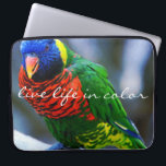 Red Green Lorikeet Bird Photo Live Life in Colour Laptop Sleeve<br><div class="desc">Follow the lead of this red, blue, green, and yellow little fellow and make sure you live life to the fullest, “living life in colour.” This happy, multi-hued photography neoprene laptop sleeve will bring a smile to your face every time you see it. This laptop sleeve comes in three sizes:...</div>