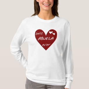 Red Heart Best Abuela Ever T-shirts and Gifts