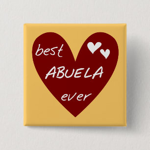 Red Heart Best Abuela Ever T-shirts and Gifts 2 Inch Square Button