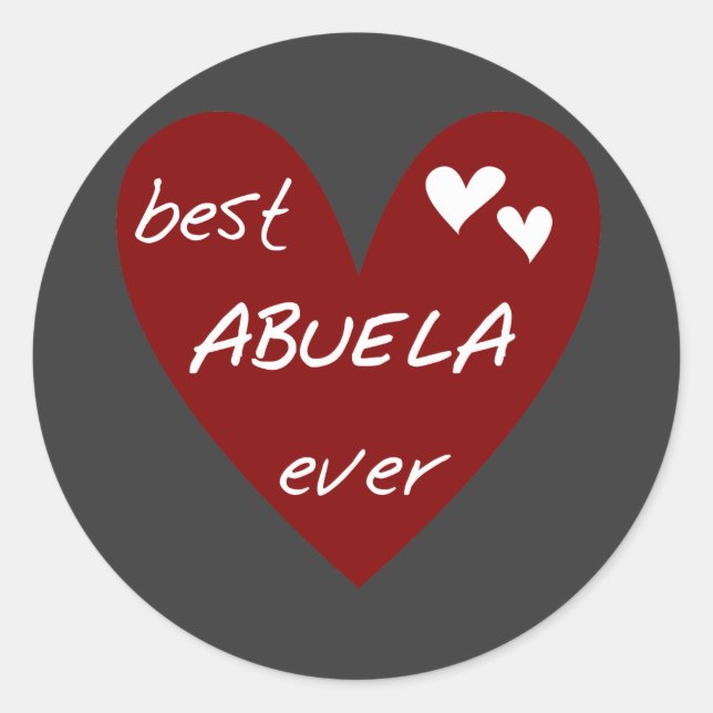 Red Heart Best Abuela Ever T-shirts and Gifts Classic Round Sticker (Front)
