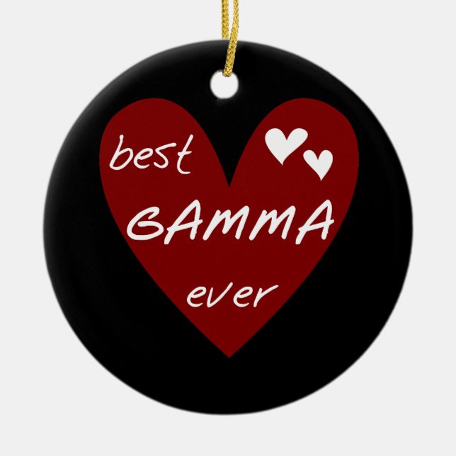 Red Heart Best Gamma Ever Tshirts and Gifts Ceramic Ornament (Front)
