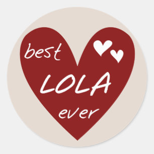 Red Heart Best Lola Ever T-shirts and Gifts Classic Round Sticker