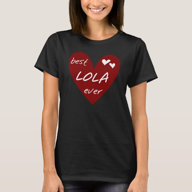 Red Heart Best Lola Ever T-shirts et cadeaux (Devant)