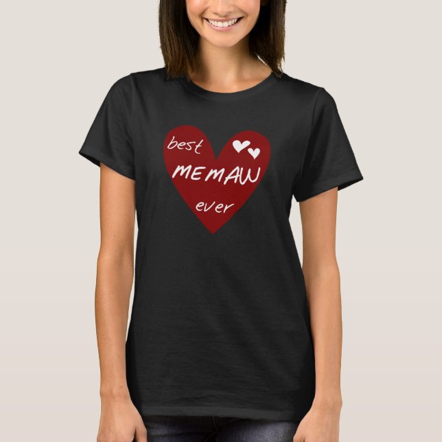 Red Heart Best Memaw Ever T-shirts and Gifts (Front)