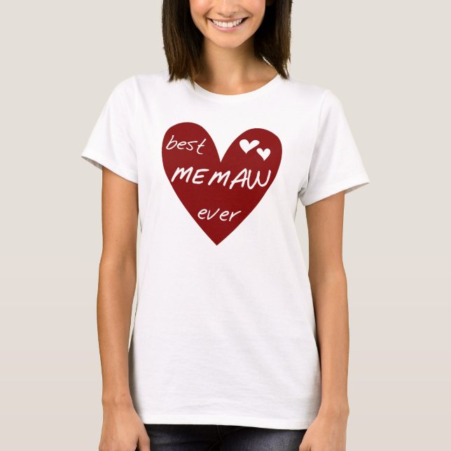 Red Heart Best Memaw Ever T-shirts and Gifts (Front)