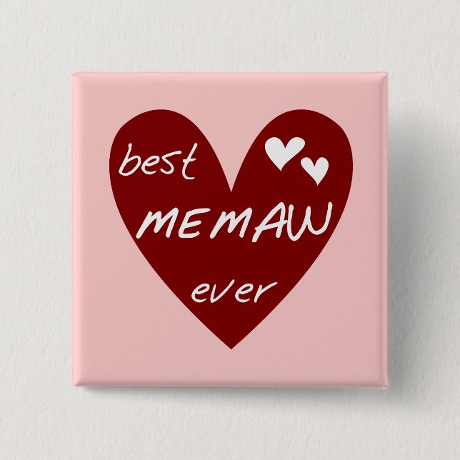 Red Heart Best Memaw Ever Tshirts and Gifts 2 Inch Square Button (Front)