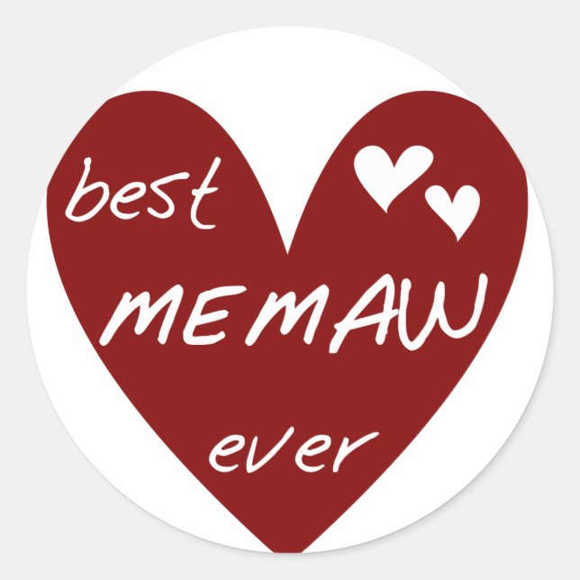 Red Heart Best Memaw Ever Tshirts and Gifts Classic Round Sticker (Front)