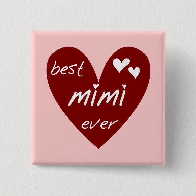 Red Heart Best Mimi Ever Tshirts and Gifts 2 Inch Square Button (Front)