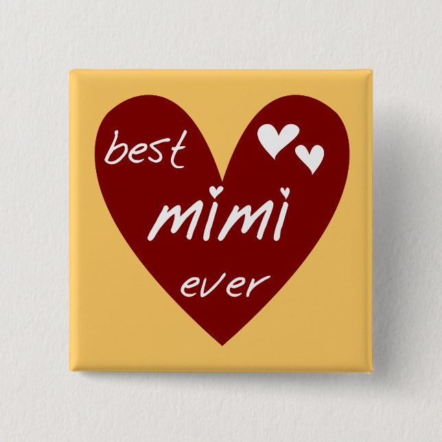 Red Heart Best Mimi Ever Tshirts and Gifts 2 Inch Square Button (Front)