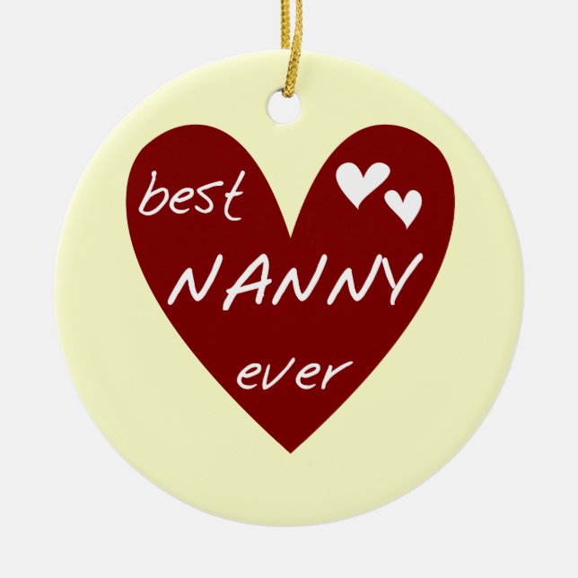 Red Heart Best Nanny Ever T-shirts and Gifts Ceramic Ornament (Front)