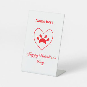 Red heart dog cat paw happy Valentine's day name Pedestal Sign