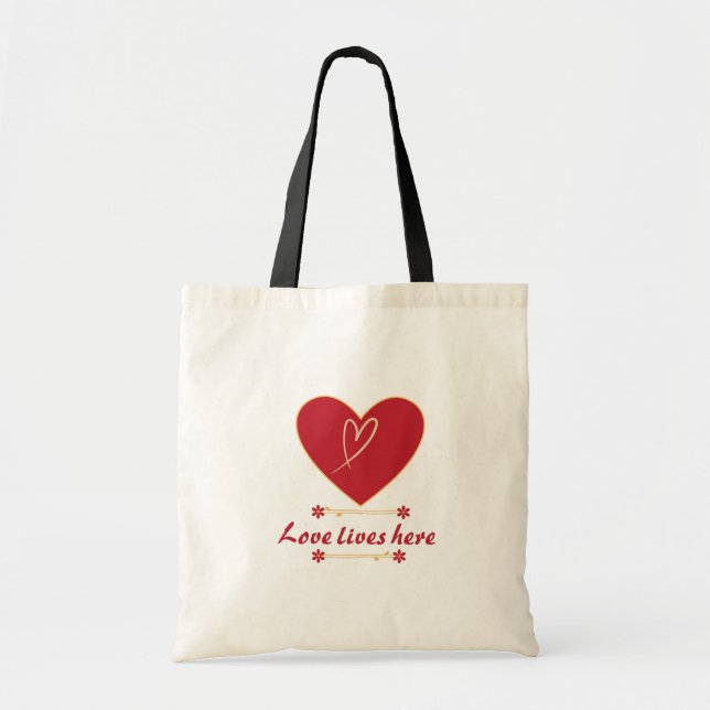 Red Heart Floral Design – “Love Lives Here”  Tote Bag