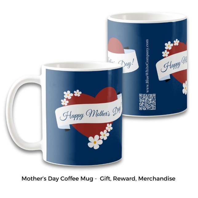 Red Heart Happy Mother's Day Banner QR Code Coffee Mug (Red Heart Happy Mother's Day Banner QR Code Coffee Mug)