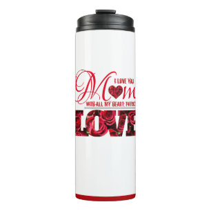 Red Heart I Love You Mom Floral Modern Mothers Day Thermal Tumbler