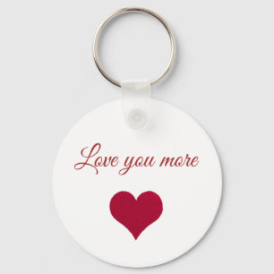 Red heart Love you more Button Keychain