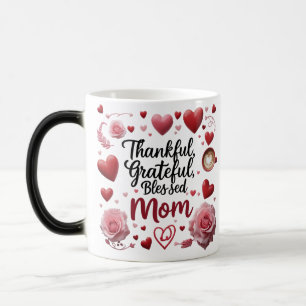 Red Heart & Roses – Thankful Grateful Blessed Mom Magic Mug