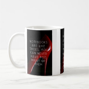 Red Heel Notebooks are like shoes quote coffee mug
