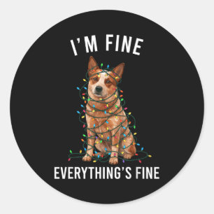 Red Heeler Christmas I'm Fine Everything Is Fine  Classic Round Sticker