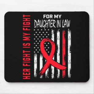 Red Her Fight Daughter In Law Heart Disease Us Fla Mouse Pad