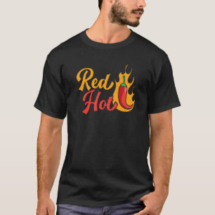 Red Hot Chili Flavour Spicy Food  Chipotle Squad   T-Shirt