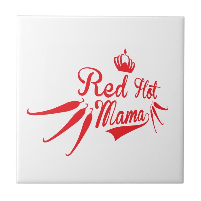 Red Hot Mama Tile (Front)