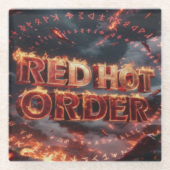 Red Hot Order Glass Coaster (Front)