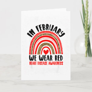 Red In February We Wear Red Heart Disease Awarenes Card