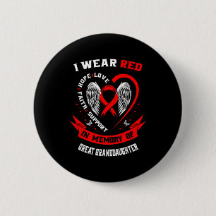 Red In Memory Of Great Granddaughter Heart Disease 2 Inch Round Button