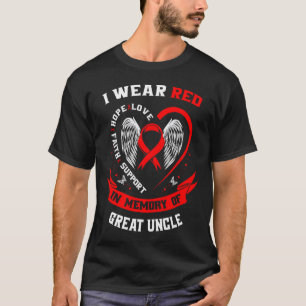 Red In Memory Of Great Uncle Heart Disease Awarene T-Shirt