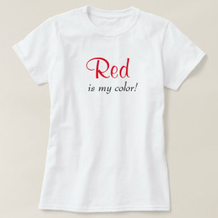 Red Is My Color Cute Typography Girly Text Quote T-Shirt