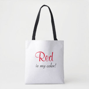 Red Is My Colour Cute Quote Tote Bag