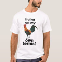 Red Junglefowl Living On My Own Terms Rooster