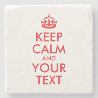 Red Keep Calm and Your Text Stone Coaster