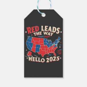 Red Leads the Way Hello 2025 Inauguration Trump Gift Tags