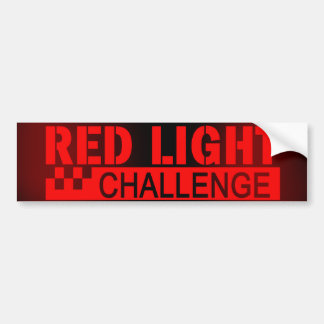 Red Light Challenge Bumper Sticker