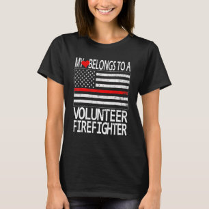 Red Line Flag Fireman Wife Girlfriend Volunteer Fi T-Shirt