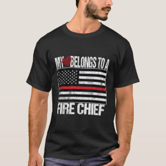 Red Line Flag My Heart Belongs To A Fire Chief Fir T-Shirt