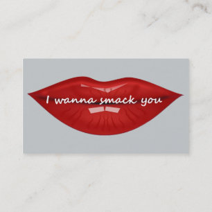 Red lips I wanna smack you Business Card