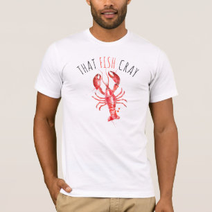 Red Lobster Watercolors-That Fish Cray Custom Text T-Shirt