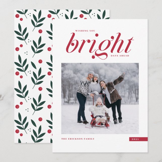 Red Modern Script Bright Days Ahead Photo Holiday Card (Front/Back)