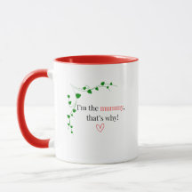 Red Mug I'm the mommy, that's why!