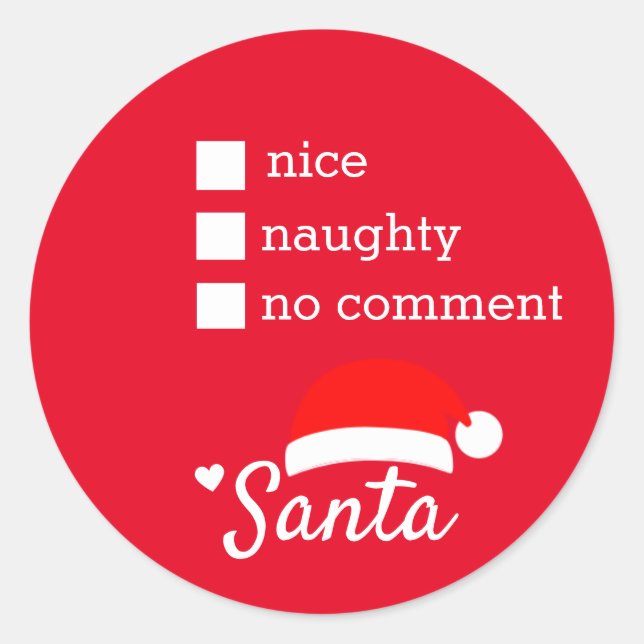 Red Naughty or Nice Santa Christmas Classic Round Sticker (Front)