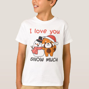Red Panda I Love You Snow Much Snow Pun T-Shirt