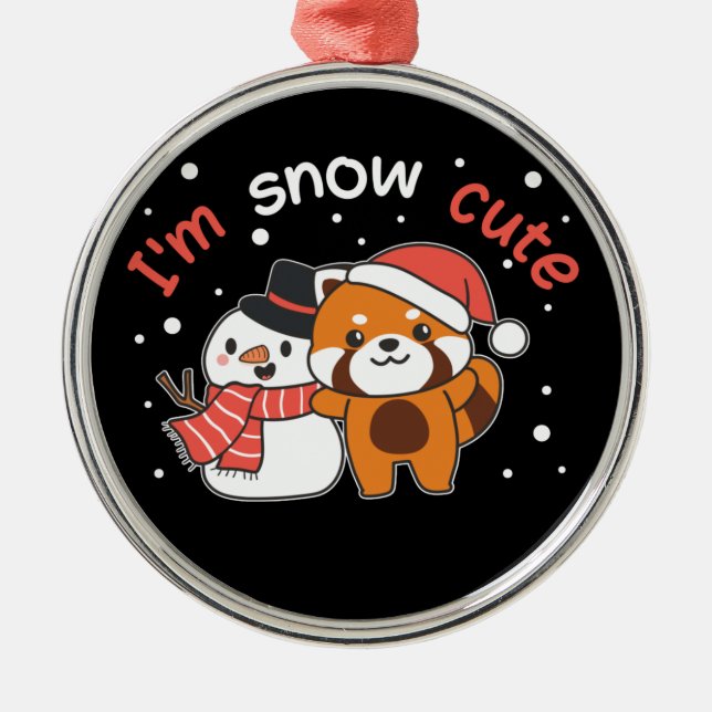 Red Panda I'm Snow Cute Snowman Snow Pun Ceramic O Metal Ornament (Front)