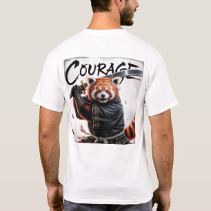 Red panda samurai- Courage T-Shirt