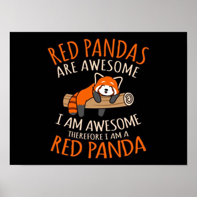 Red Pandas Are Awesome Cute Pet Animal Panda Lover Poster (Front)
